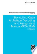 Storytelling-case archetype decoding and assignment manual (SCADAM /