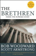 The Brethren : inside the Supreme Court /