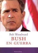 Bush en guerra /