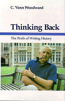 Thinking back : the perils of writing history /