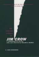 The strange career of Jim Crow /