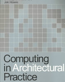 Computing in architectural practice /