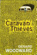 Caravan thieves /