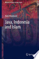 Java, Indonesia and Islam /