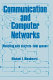 Communication and computer networks : modelling with discrete-time queues /