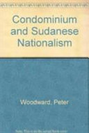 Condominium and Sudanese nationalism /