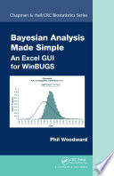 Bayesian analysis made simple : an Excel GUI for WinBUGS /