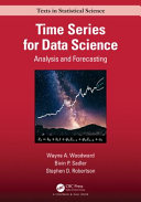 Time series for data science : analysis and forecasting /
