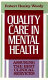 Quality care in mental health : assuring the best clinical services /