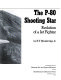 The P-80 shooting star : evolution of a jet fighter /