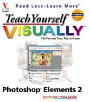 Teach yourself visually Photoshop elements 2 /