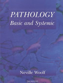 Pathology : basic and systemic /