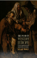 The poor in western Europe in the eighteenth and nineteenth centuries /