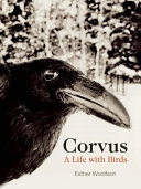 Corvus : a life with birds /