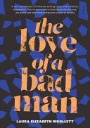 The love of a bad man /