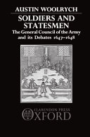 Soldiers and statesmen : the General Council of the Army and its debates /