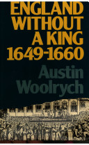 England without a king, 1649-1660 /