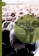 Football Fans and Social Spacing : Power and Control in a Modernising Landscape /