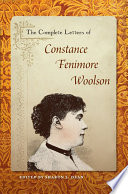 The complete letters of Constance Fenimore Woolson /