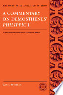 A commentary on Demosthenes's Philippic I : with rhetorical analyses of Philippics II and III /