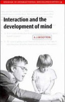 Interaction and the development of mind /