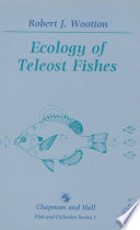 Ecology of teleost fishes /