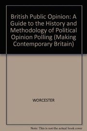 British public opinion : a guide to the history and techniques of public opinion polling /