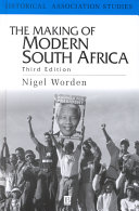 The making of modern South Africa : conquest, segregation and apartheid /