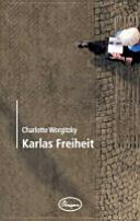 Karlas Freiheit /