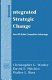 Integrated strategic change : how OD builds competitive advantage /