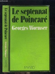 Le septennat de Poincaré /