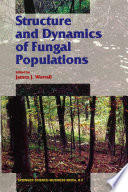 Structure and Dynamics of Fungal Populations /