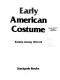 Early American costume /