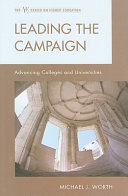 Leading the campaign : advancing colleges and universities /