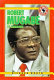 Robert Mugabe of Zimbabwe /