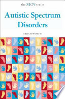 Autistic spectrum disorders /