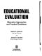 Educational evaluation : alternative approaches and practical guidelines /