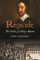Regicide : the trials of Henry Marten /