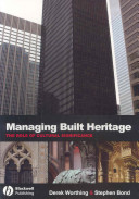 Managing built heritage : the role of cultural significance /