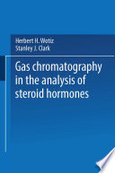 Gas chromatography in the analysis of steroid hormones /