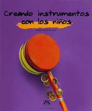 Creando instrumentos con los niños /