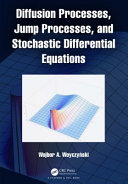Diffusion processes, jump processes, and stochastic differential equations /