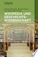 Wikipedia und Geschichtswissenschaft.