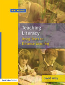 Teaching literacy : using texts to enhance learning /