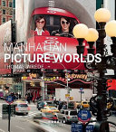 Manhattan picture worlds : Thomas Wrede /