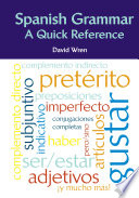 Spanish grammar : a quick reference /