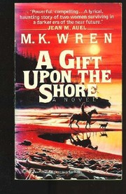 A gift upon the shore /