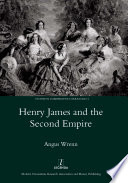 Henry James and the Second Empire /