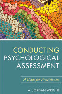 Conducting psychological assessment : a guide for practitioners /