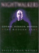 Nightwalkers : gothic horror movies : the modern era /